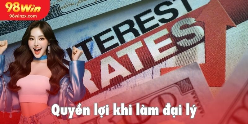 Các quyền lợi đại lý 98Win có thể nhận được khi tham gia hệ thống