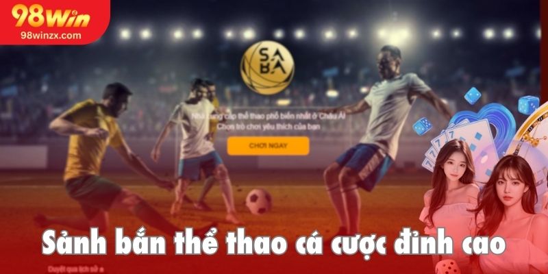Các cược thể thao đỉnh cao với đa dạng kèo cược